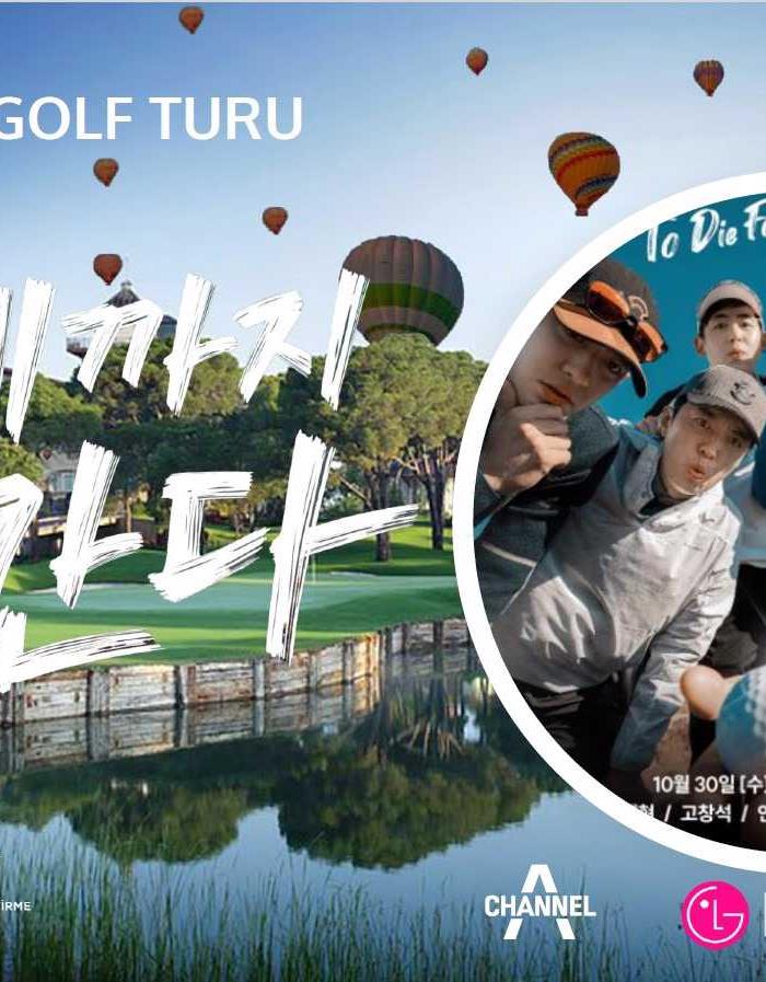To Die For Golf Reality Show – Antalya & Nevşehir